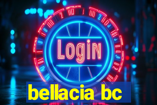 bellacia bc